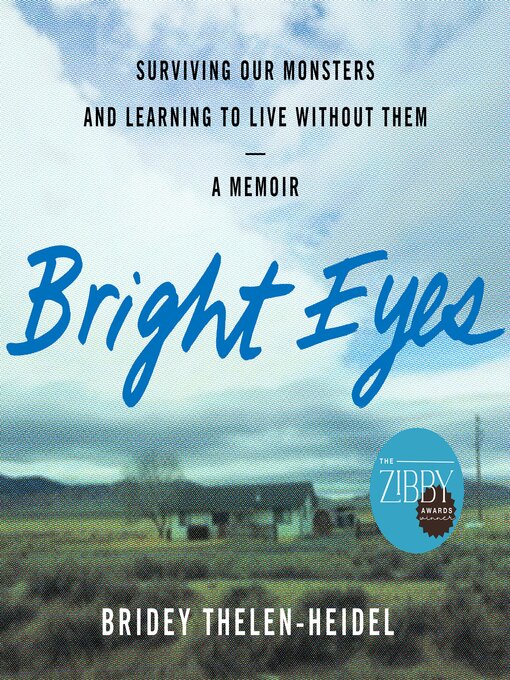 Title details for Bright Eyes-A Memoir by Bridey Thelen-Heidel - Wait list